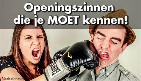 goede openingszin|21 beste openingszinnen die wél werken